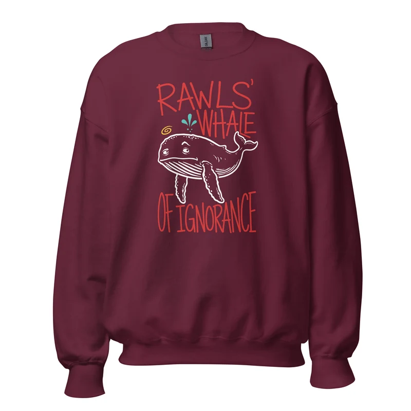 Rawls' Whale of Ignorance - Sweatshirt