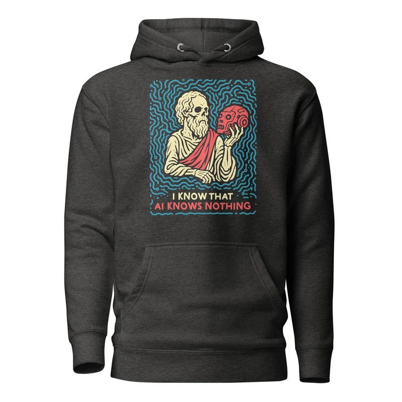 I know that AI knows nothing - Premium Hoodie
