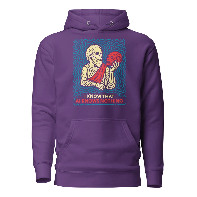 I know that AI knows nothing - Premium Hoodie