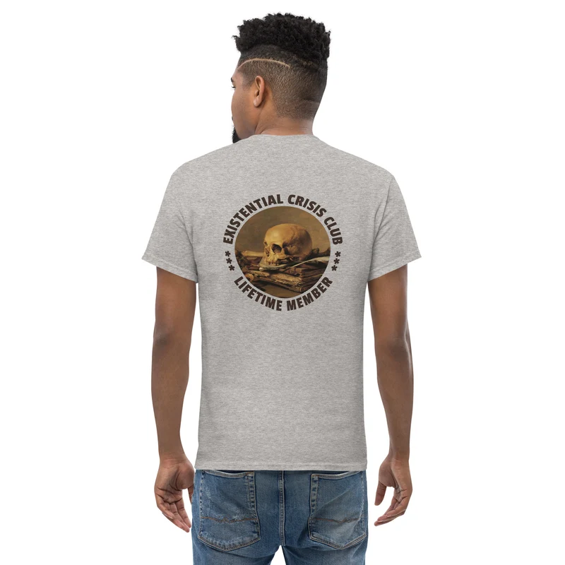 Existential Crisis Club - Lifetime Member - Back Print - Unisex Classic T-Shirt