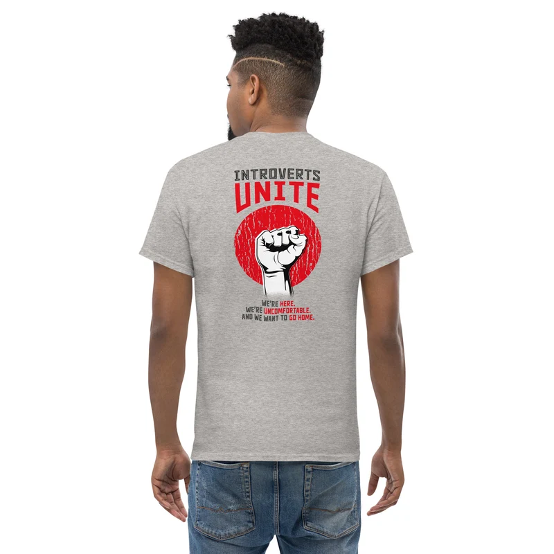 Introverts unite! - Back Print - Unisex Classic T-Shirt