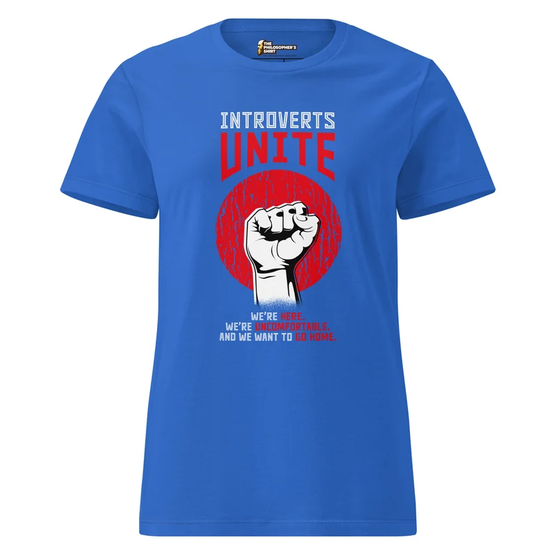 Introverts unite! - Women’s T-shirt