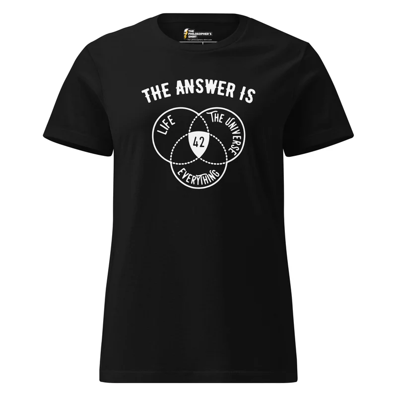 The Answer Is Always 42 - Women’s T-shirt