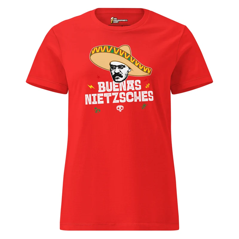 Buenas Nietzsches - Women’s T-shirt
