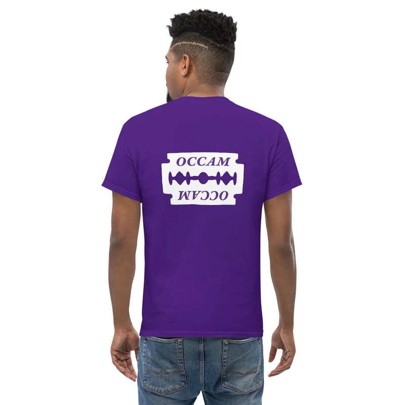 OCCAM's Razor - Back Print - Unisex Classic T-Shirt