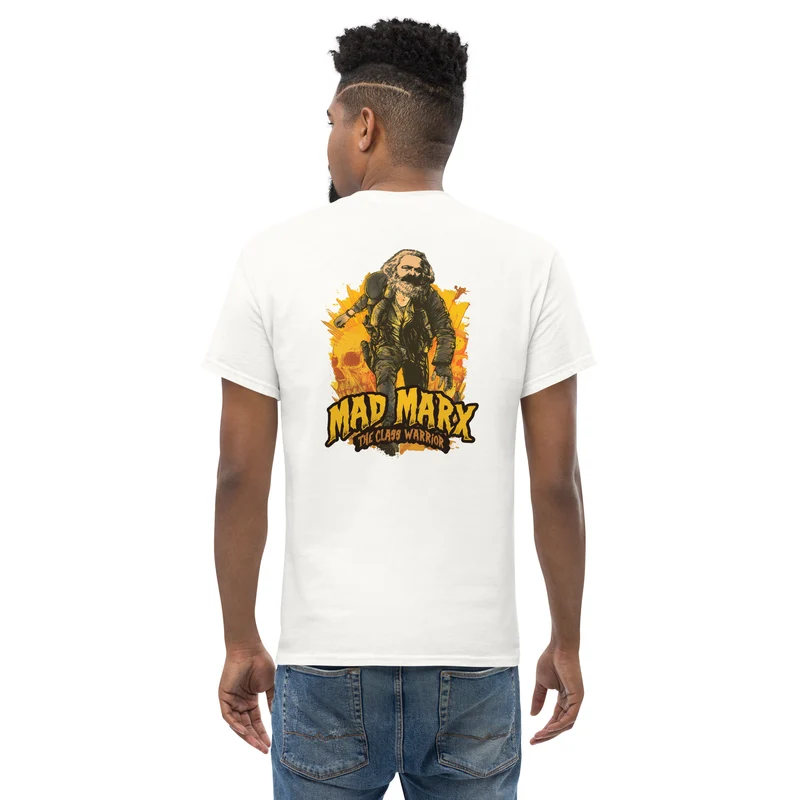 Mad Marx - The Class Warrior - Back Print - Unisex Classic T-Shirt