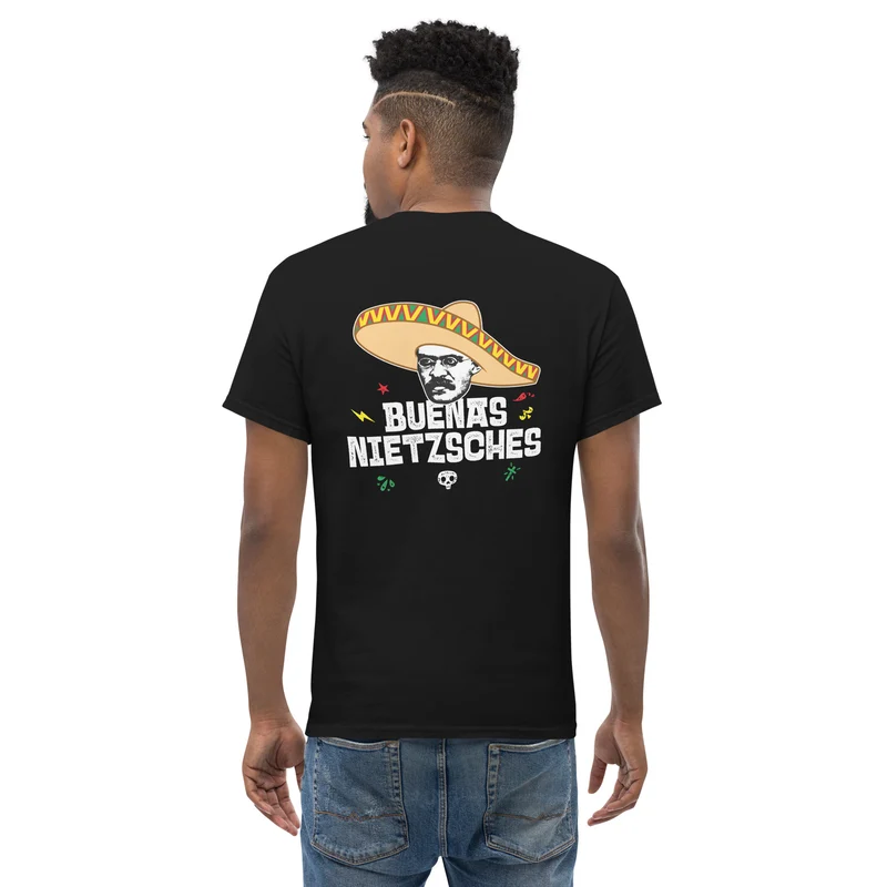 Buenas Nietzsches - Back Print - Unisex Classic T-Shirt