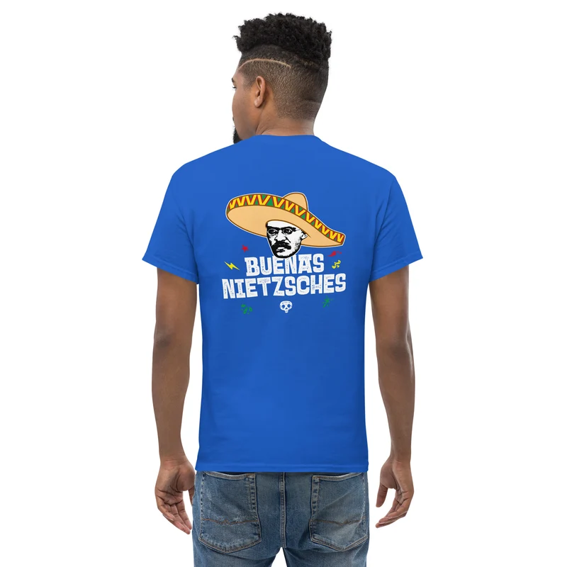 Buenas Nietzsches - Back Print - Unisex Classic T-Shirt