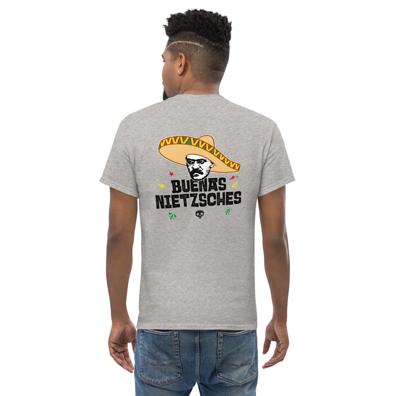 Buenas Nietzsches - Back Print - Unisex Classic T-Shirt