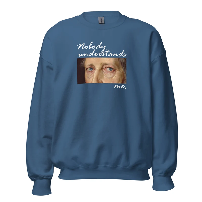 Nobody understands Hegel - Sweatshirt