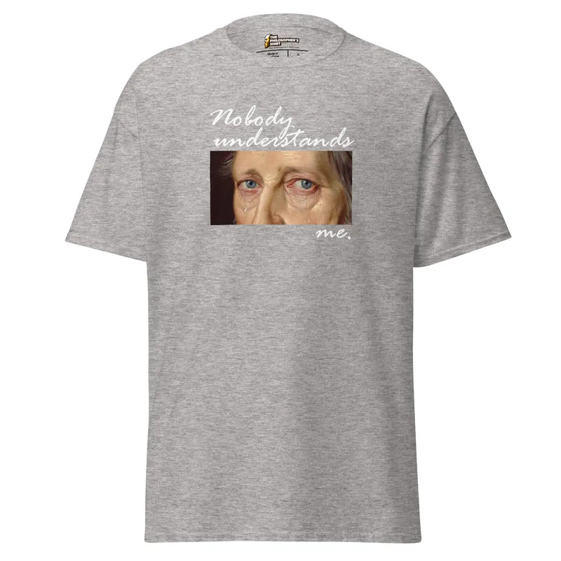 Nobody understands Hegel - Unisex Classic T-Shirt