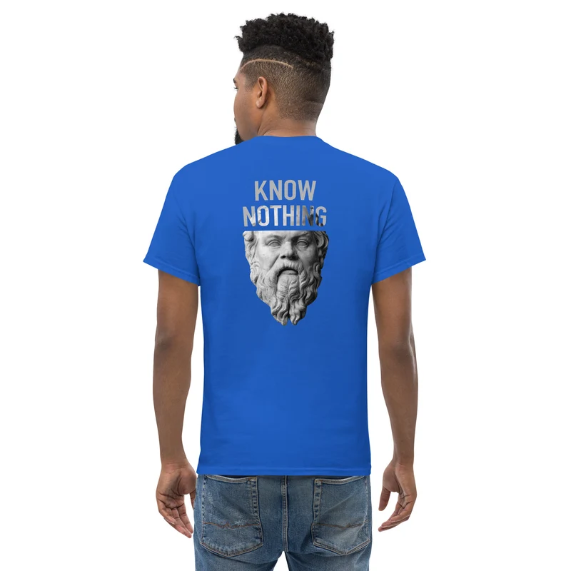 Socrates - Know Nothing - Back Print - Unisex Classic T-Shirt