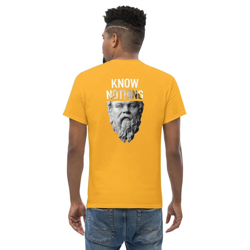 Socrates - Know Nothing - Back Print - Unisex Classic T-Shirt