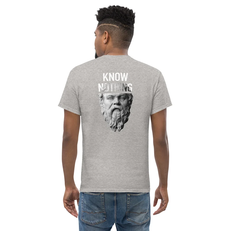 Socrates - Know Nothing - Back Print - Unisex Classic T-Shirt