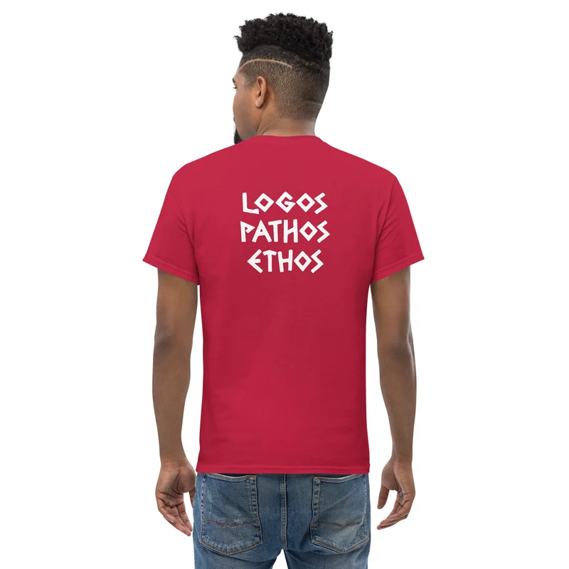 Logos Pathos Ethos - Back Print - Unisex Classic T-Shirt