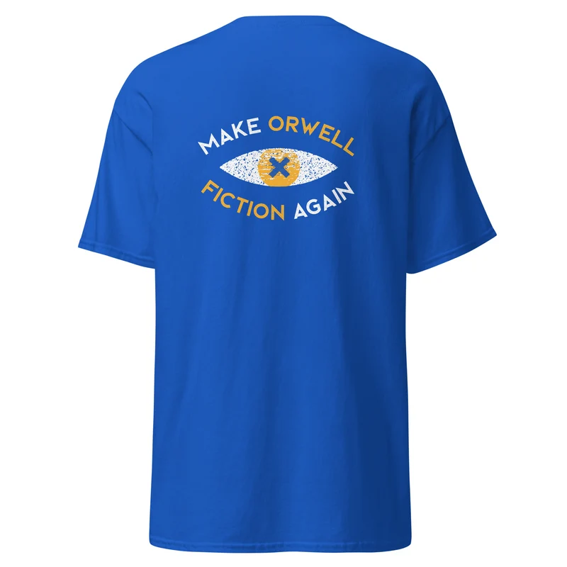 Make Orwell Fiction Again: Recon Eye - Front & Back Print - Unisex Classic T-Shirt