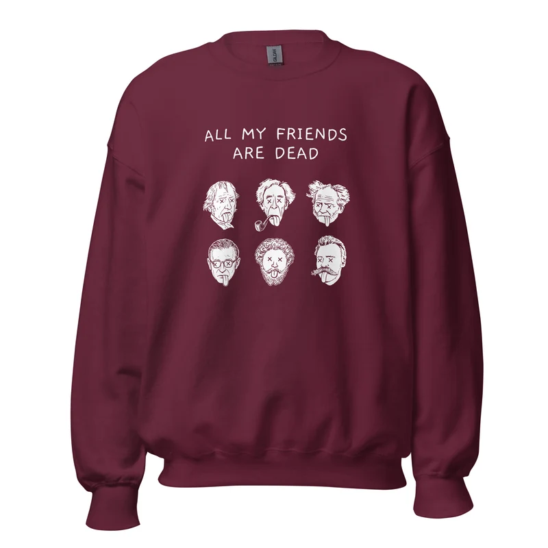 All my friends are dead - Sweatshirt