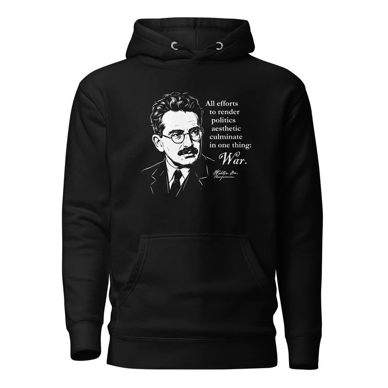 Walter Benjamin Quote - Premium Hoodie