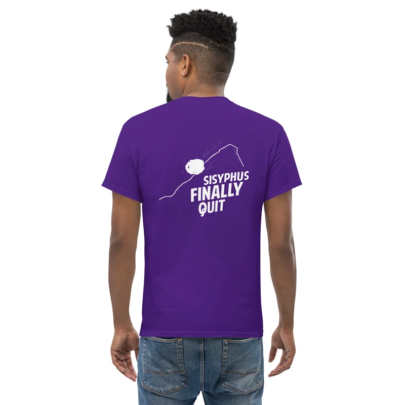 Camus - Sisyphus Finally Quit - Back Print - Unisex Classic T-Shirt