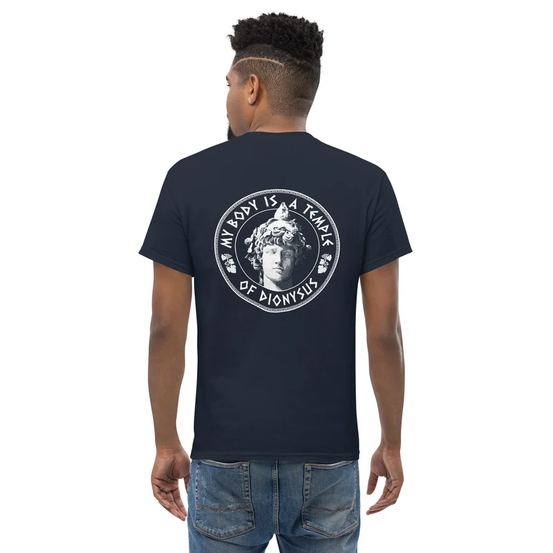 My Body Is A Temple Of Dionysos - Back Print - Unisex Classic T-Shirt