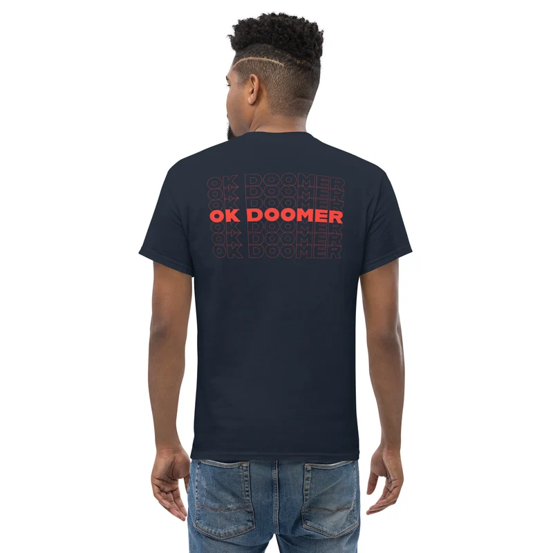 OK DOOMER - Back Print - Unisex Classic T-Shirt
