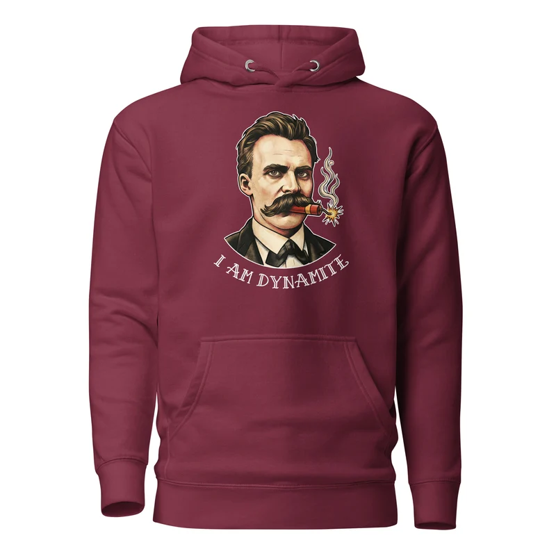 Friedrich Nietzsche: I am Dynamite - Premium Hoodie