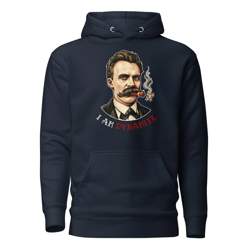 Friedrich Nietzsche: I am Dynamite - Premium Hoodie