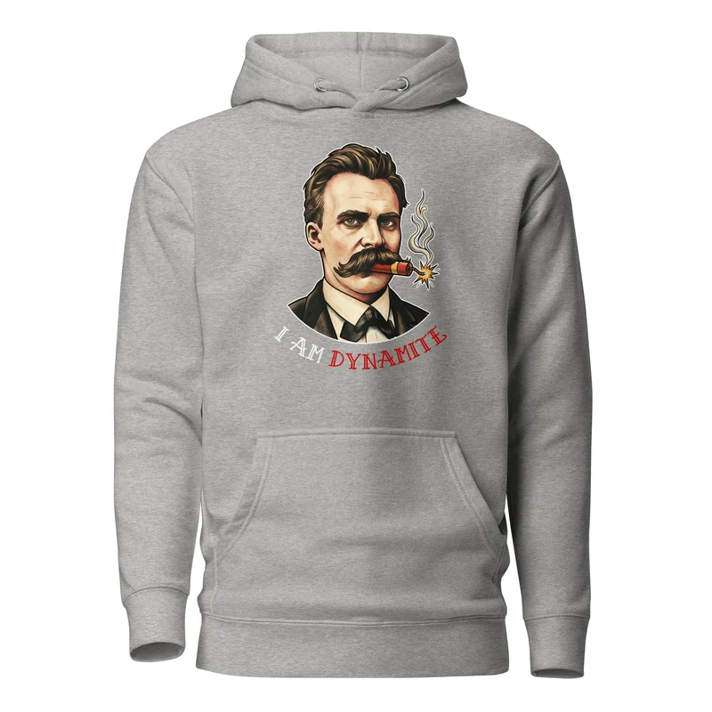 Friedrich Nietzsche: I am Dynamite - Premium Hoodie