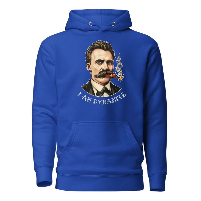 Friedrich Nietzsche: I am Dynamite - Premium Hoodie