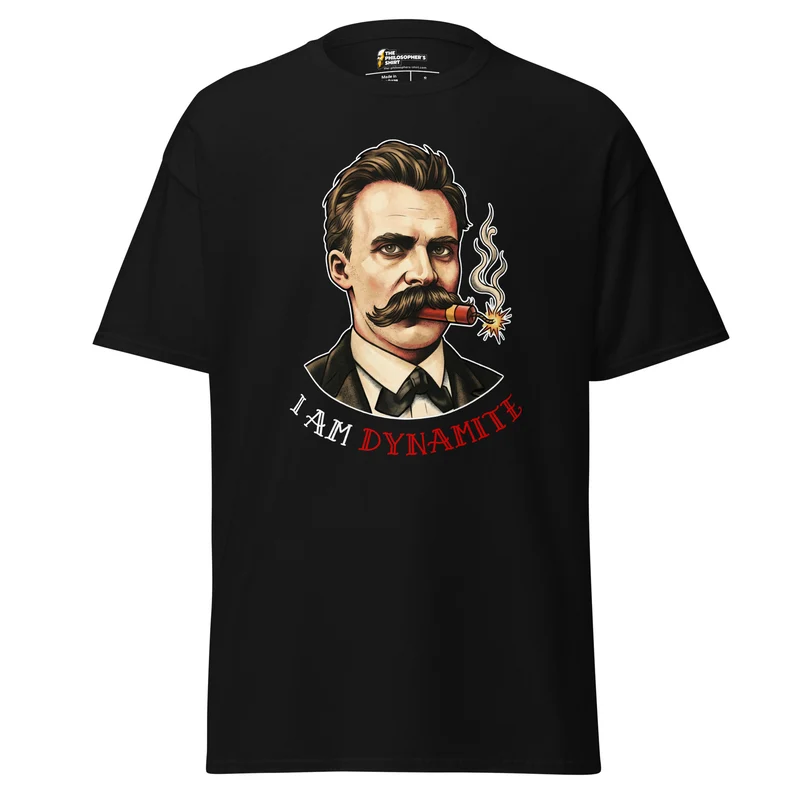 Friedrich Nietzsche: I am Dynamite - Unisex Classic T-Shirt