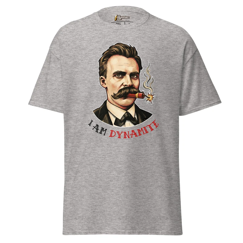 Friedrich Nietzsche: I am Dynamite - Unisex Classic T-Shirt