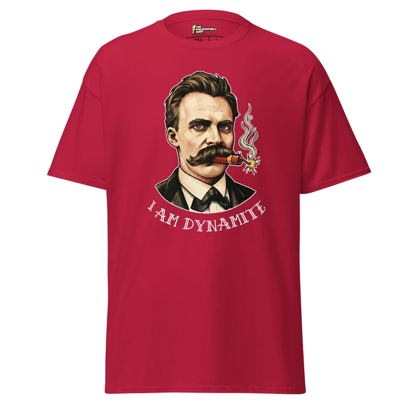 Friedrich Nietzsche: I am Dynamite - Unisex Classic T-Shirt