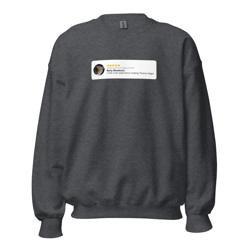 Thomas Nagel: Bat Experience - Sweatshirt
