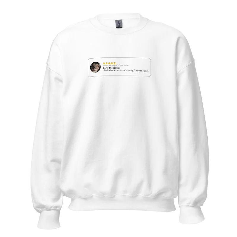 Thomas Nagel: Bat Experience - Sweatshirt