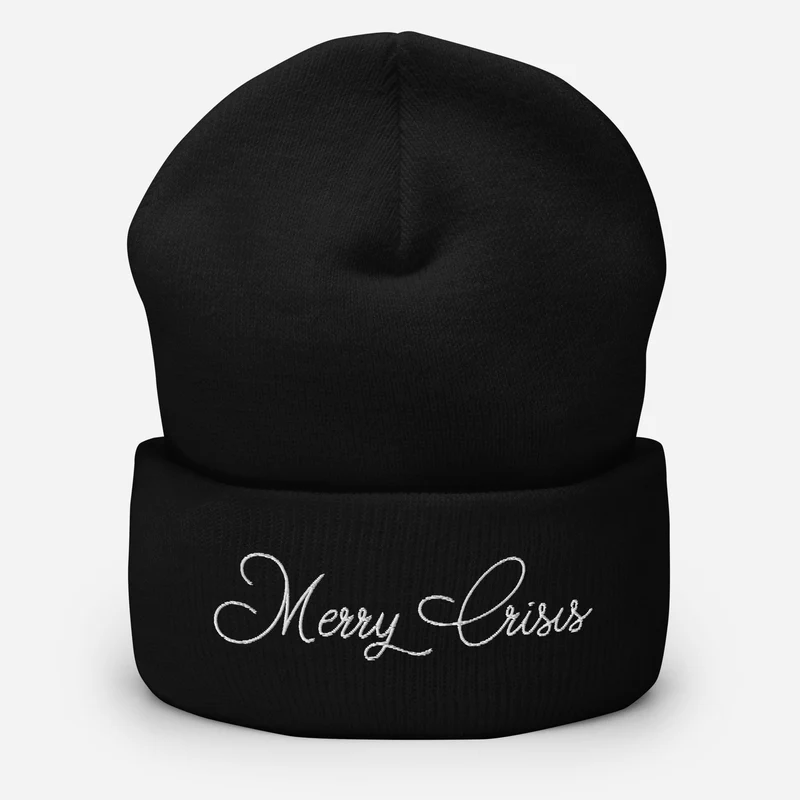 Merry Crisis - Embroidered Beanie Hat