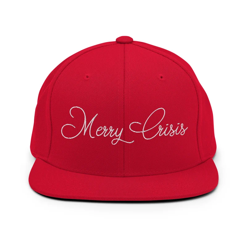 Merry Crisis - Snapback Hat