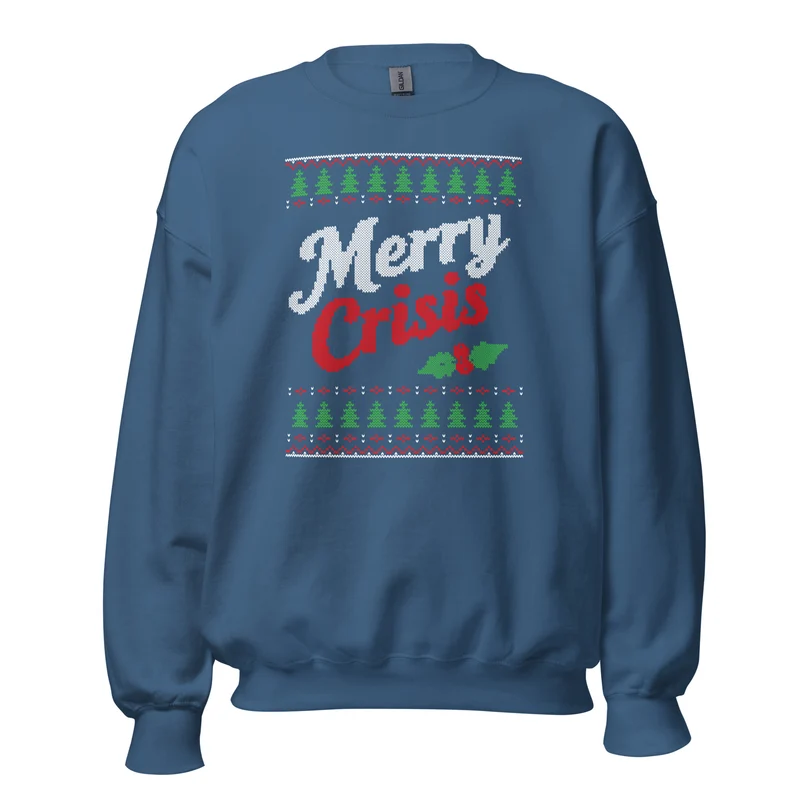 Merry Crisis - Ugly Christmas Sweater - Sweatshirt