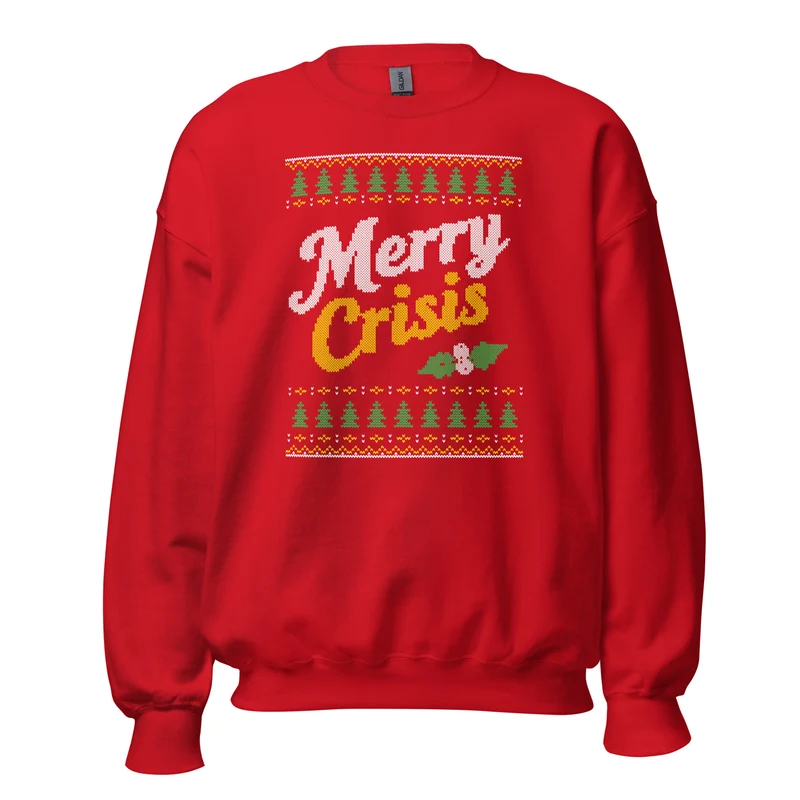 Merry Crisis - Ugly Christmas Sweater - Sweatshirt