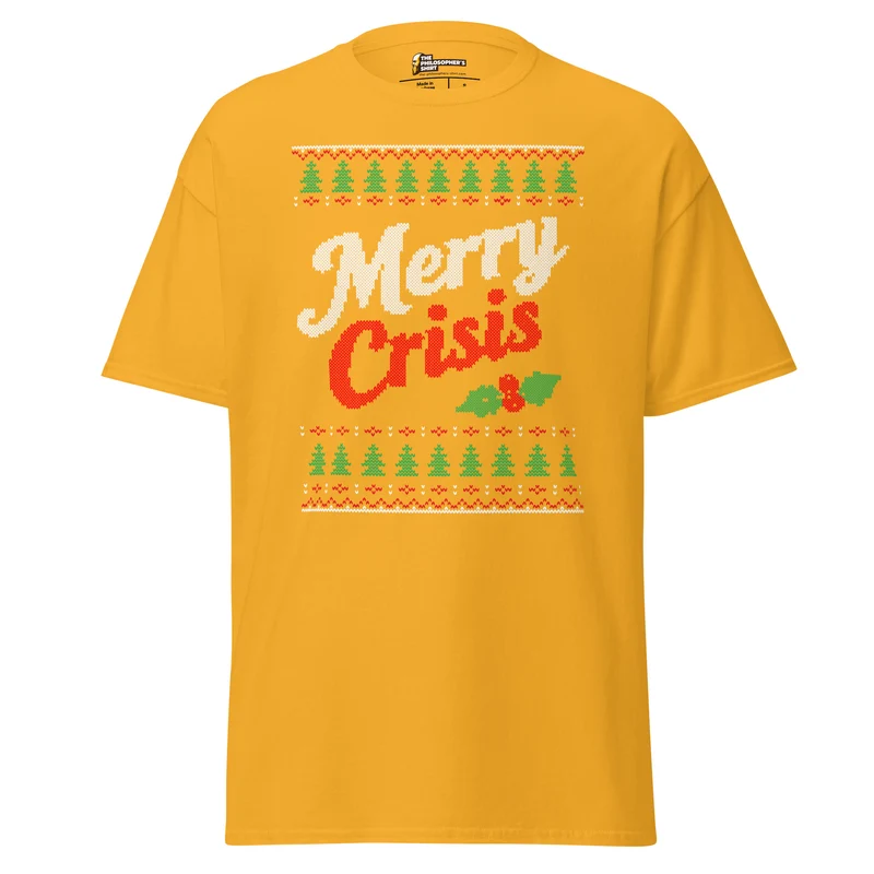 Merry Crisis - Ugly Christmas Sweater - Unisex Classic T-Shirt