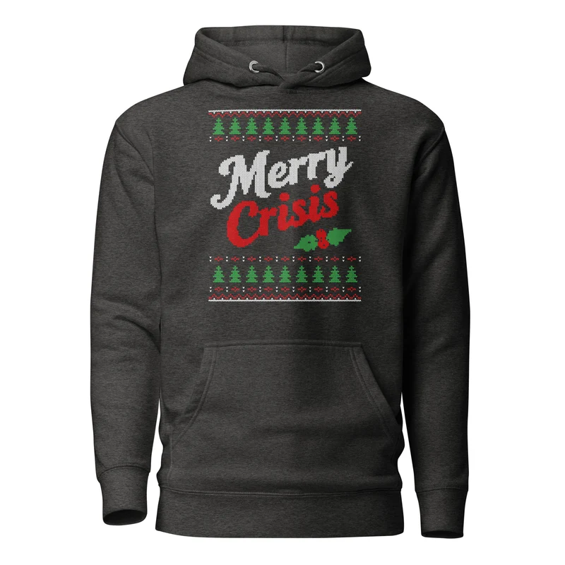Merry Crisis - Ugly Christmas Sweater - Premium Hoodie
