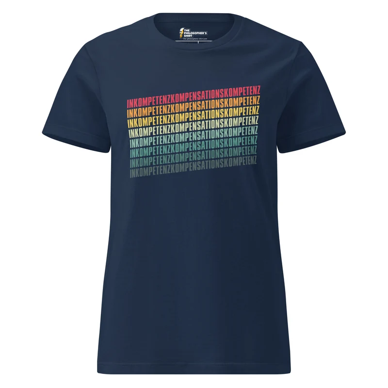 Inkompetenzkompensationskompetenz - Women’s T-shirt