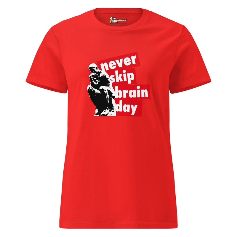 Never skip brain day - Women’s T-shirt