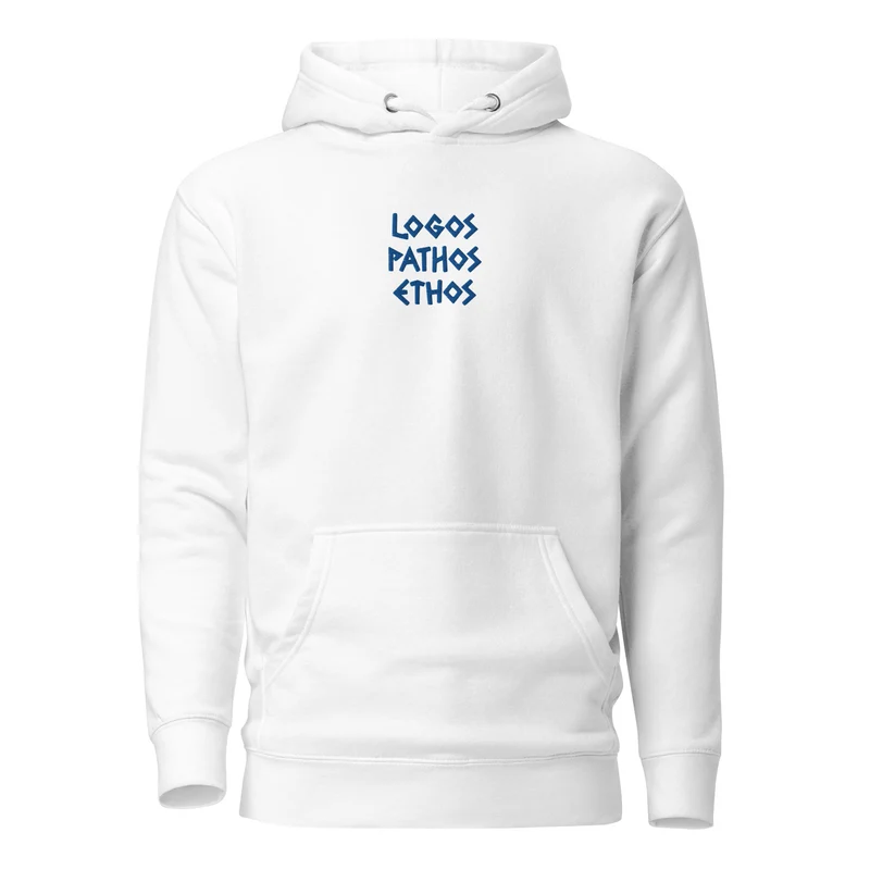 Logos Pathos Ethos - Embroidered - Premium Hoodie