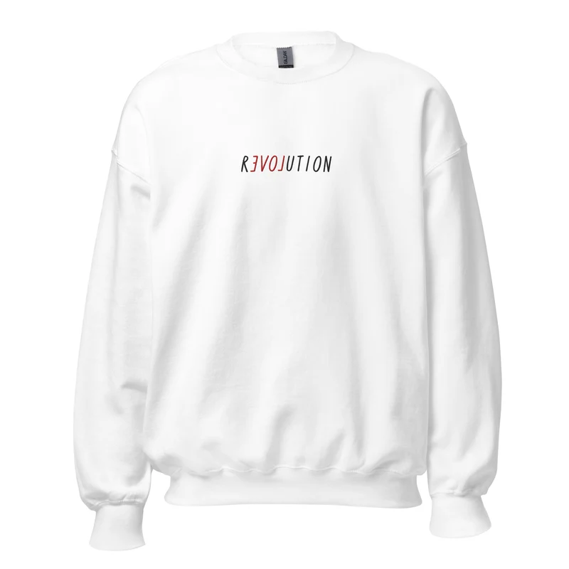 There Is Love In Revolution - Embroidered - Sweatshirt
