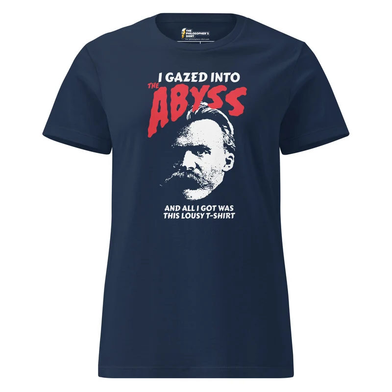 Nietzsche - I Gazed Into The Abyss - Women’s T-shirt