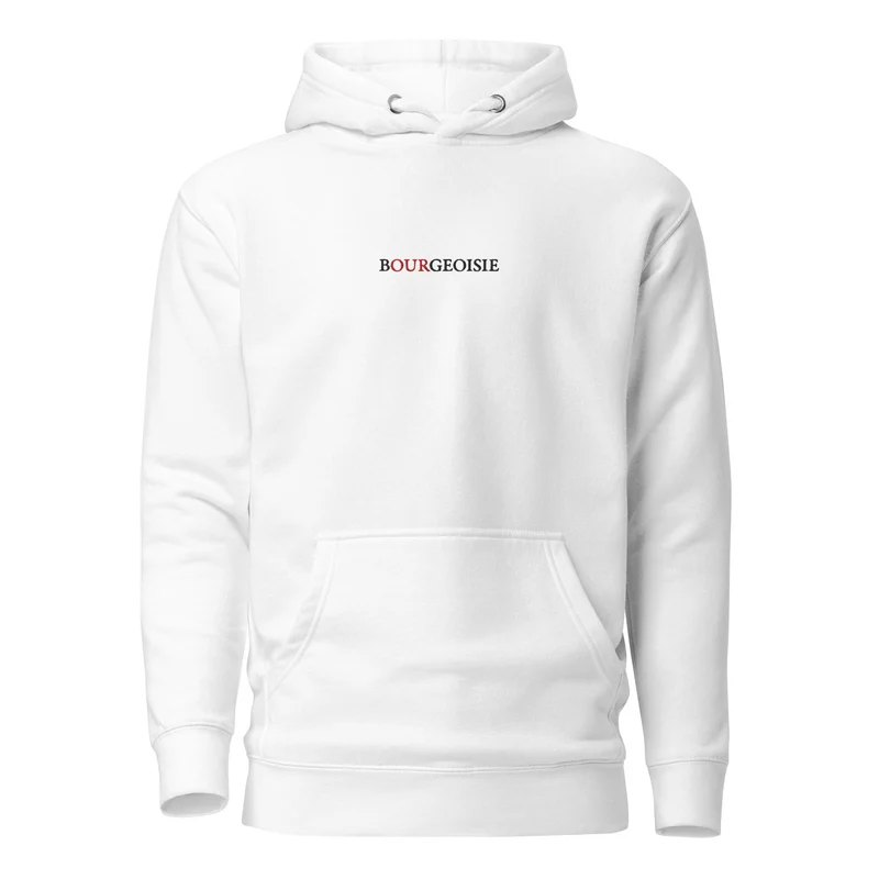 Bourgeoisie - Embroidered - Premium Hoodie
