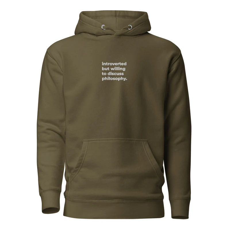 introverted but willing to discuss philosophy - Embroidered - Premium Hoodie