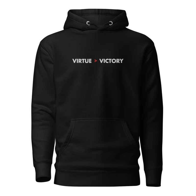 Virtue over Victory - Embroidered - Premium Hoodie