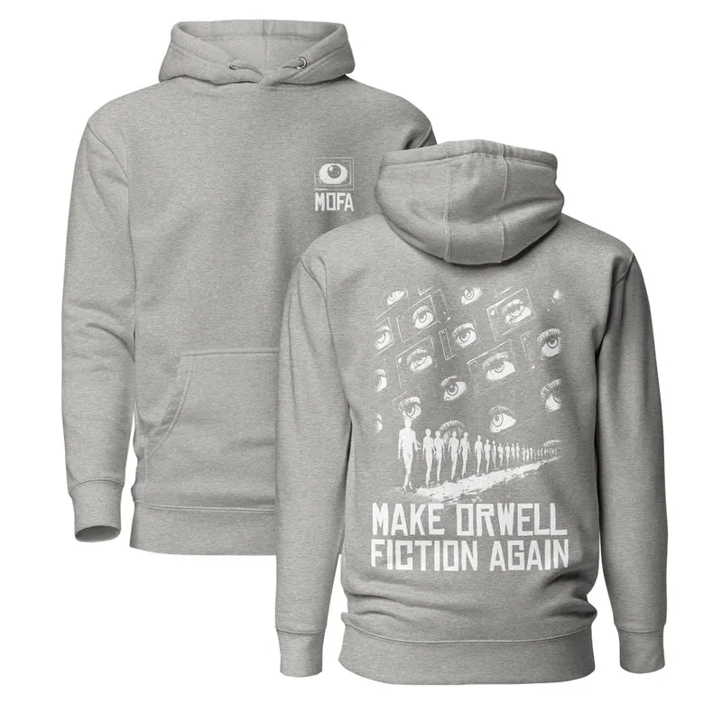 Make Orwell Fiction Again - Front and Back Print - Premium Hoodie