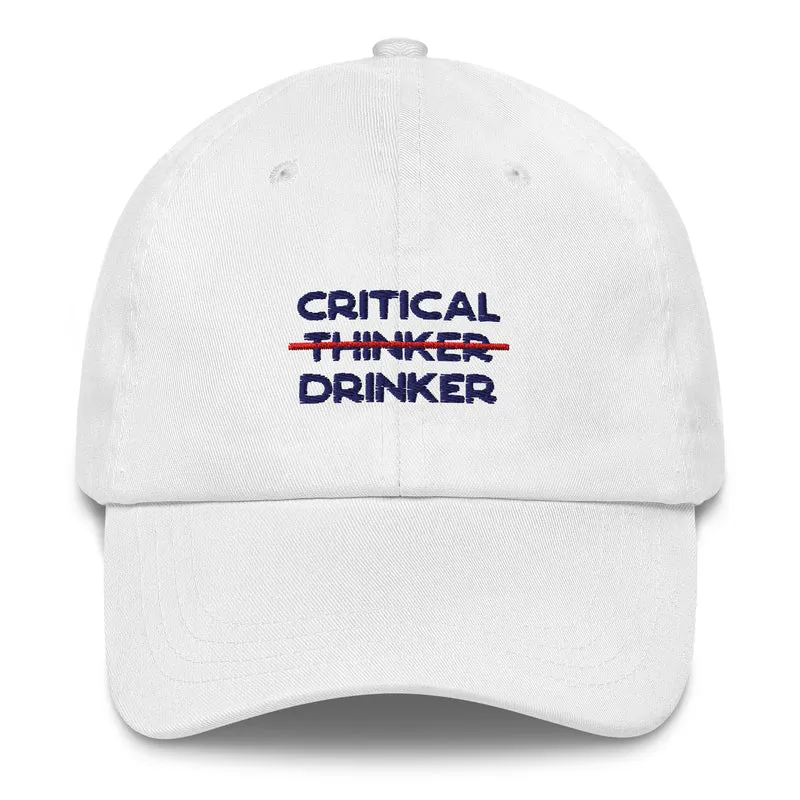 Critical Drinker - Embroidered - Cap